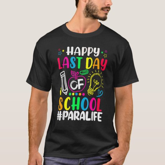 ハッピーラストデイ・オブ・スクールParaライフ先生夏 Tシャツ (正面)