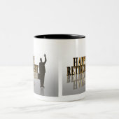 ハッピーリタイアコーヒーマグ ツートーンマグカップ (中央)