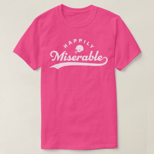 ハッピー悲惨なおもしろい引用文ことわざ Tシャツ (デザイン正面)
