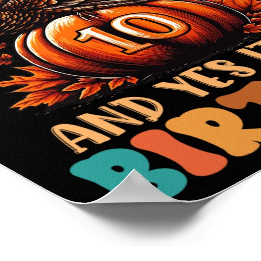 ハッピー感謝祭とYes私の10誕生日T ポスター (角)