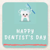 ハッピー歯医者の日ホワイト文字ティール(緑がかった色) スクエアペーパーコースター (正面)