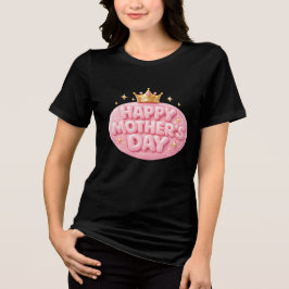 ハッピー母の日 クラウン バブル フォント トライブレンドＴシャツ