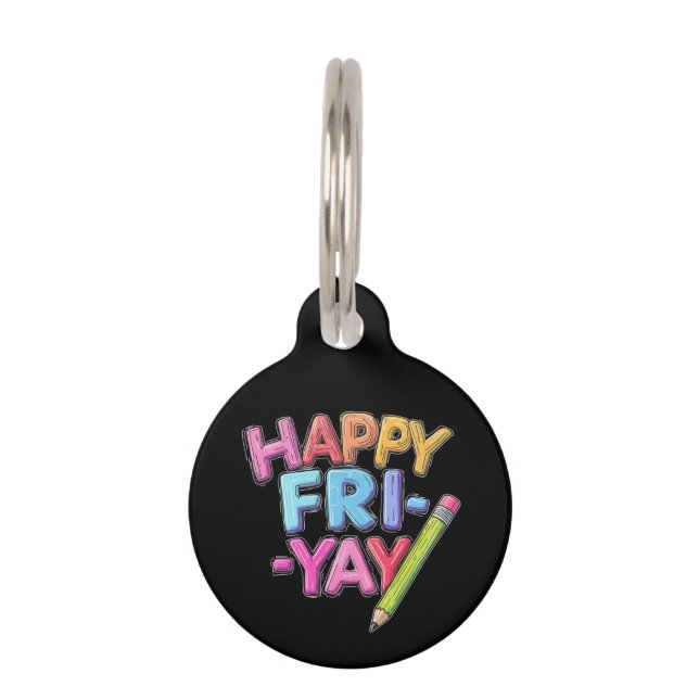 ハッピー金曜日金曜愛好家の週末おもしろい先生 ペット　ネームタグ (正面)