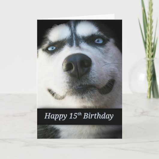 ハッピー15誕生日かわいい笑顔のハスキー犬 カード (正面)