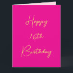 ハッピー16誕生日16金ゴールドホットピンクかわいい カード<br><div class="desc">黄金の黄色の文字テンプレートを使用してデザインされた"Happy Sixechip誕生日"メッセージを編集してカスタマイズ、またの色の背景カスタム!</div>