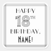 ハッピー18番目の誕生日、アールデコスタイル、名前をカスタムする スクエアシール (正面)