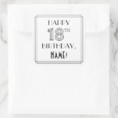 ハッピー18番目の誕生日、アールデコスタイル、名前をカスタムする スクエアシール (バッグ)
