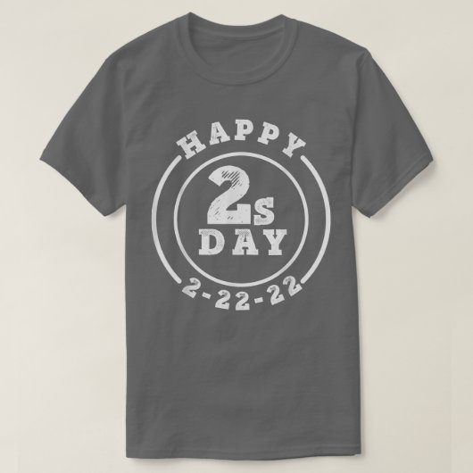 ハッピー22222火曜日2022年2月22日 Tシャツ (デザイン正面)