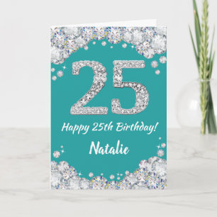 ハッピー25誕生日ティール(緑がかった色)とシルバーグリッターカード カード
