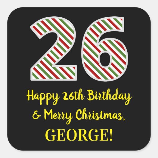 ハッピー26誕生日&メリークリスマス、名前をカスタムする スクエアシール (正面)