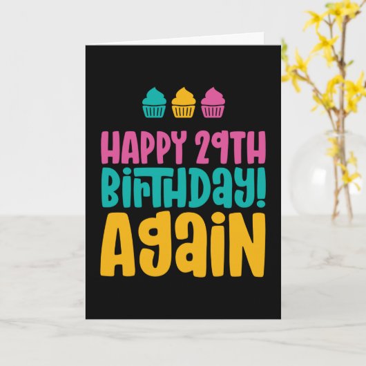 ハッピー29誕生日再び30年代おもしろい誕生日 カード (黄色い花)