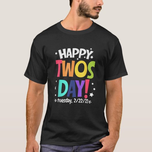 ハッピー2/22/22 Twosday 2022年2月22日Numerolog Tシャツ (正面)