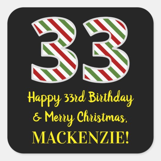 ハッピー33誕生日&メリークリスマス、名前をカスタムする スクエアシール (正面)