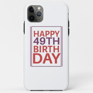 ハッピー49誕生日。 iPhone 11 PRO MAXケース