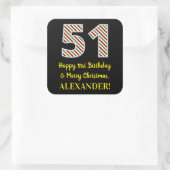 ハッピー51誕生日&メリークリスマス、名前をカスタムする スクエアシール (バッグ)