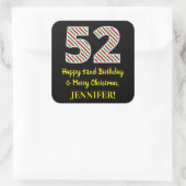 ハッピー52誕生日&メリークリスマス、名前をカスタムする スクエアシール (バッグ)