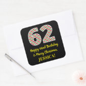 ハッピー62誕生日&メリークリスマス、名前をカスタムする スクエアシール (封筒)