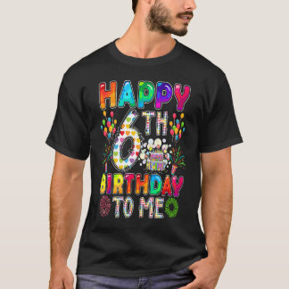 ハッピー6th誕生日へ私かわいいカラフル誕生日F Tシャツ