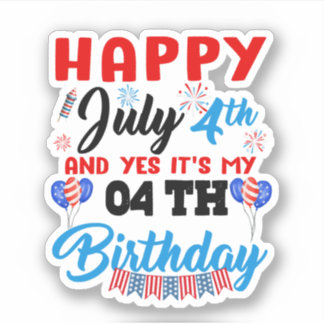 ハッピー7月4日とYes私の04誕生日のインデックス シール