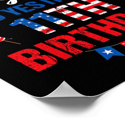 ハッピー7月4日とYes私の11誕生日11アイ ポスター (角)