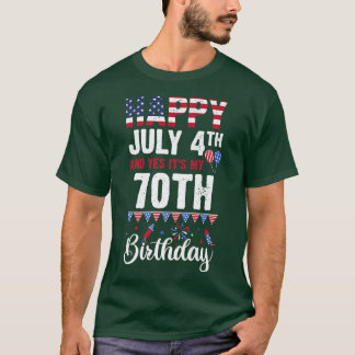 ハッピー7月4日とYes私の70誕生日アメリカ Tシャツ