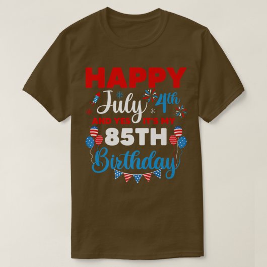 ハッピー7月4日とYes私の85誕生日のインデックス Tシャツ (デザイン正面)
