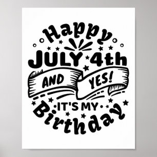 ハッピー7月4日とYes7月の私の誕生日4日 ポスター