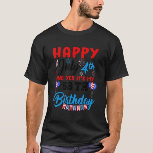 ハッピー7月4日&YesItu2019s My 58誕生日Ind Tシャツ (正面)