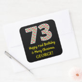 ハッピー73rd誕生日&メリークリスマス、名前をカスタムする スクエアシール (封筒)