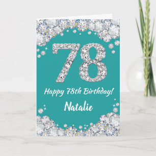 ハッピー78誕生日ティール(緑がかった色)とシルバーグリッターカード カード