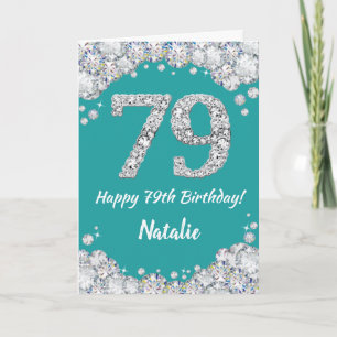 ハッピー79誕生日ティール(緑がかった色)とシルバーグリッターカード カード