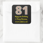 ハッピー81誕生日&メリークリスマス、名前をカスタムする スクエアシール (バッグ)