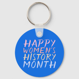 ハッピー・ウィメンズ・ヒストリー・カ月 キーホルダー