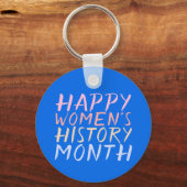 ハッピー・ウィメンズ・ヒストリー・カ月 キーホルダー (正面)