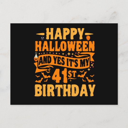 ハッピー・ハロウィン! 実は今日は私の41歳の誕生日なの プレゼント ポストカード (正面)