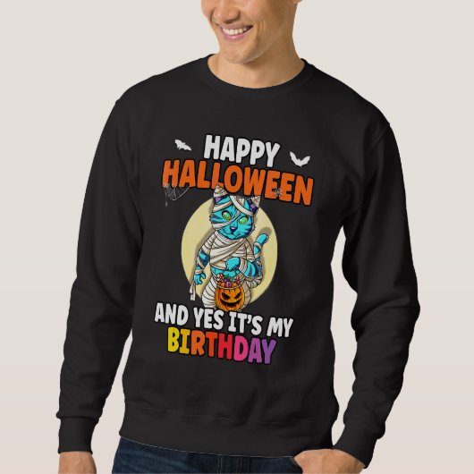 ハッピー・ハロウィン&私の誕生日です スウェットシャツ (正面)