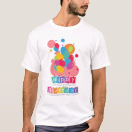 ハッピー・バースデー - 喜びに満ちたお祝いのデザイン Tシャツ