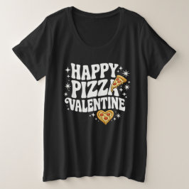 ハッピー・ピザ・バレンタイン・面白いピザ・ラブデザイン プラスサイズTシャツ