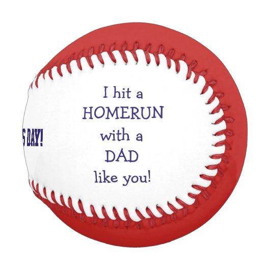 ハッピー・ファザーズ・デー野球 – 私はホームランを打った！ 野球ボール (正面右)