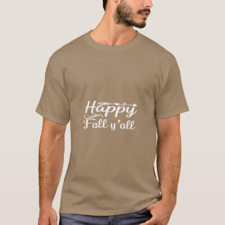 ハッピー・フォール・ヤル1 Tシャツ
