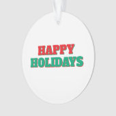 ハッピー・ホリデー　メリー・クリスマス　ホリデー・タイム オーナメント (正面)