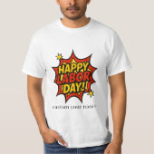 ハッピー・レイバー・デイ・デザイン Tシャツ (正面)