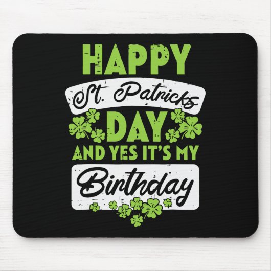 ハッピーSt patricks dayとYesそのマイ誕生日 マウスパッド (正面)