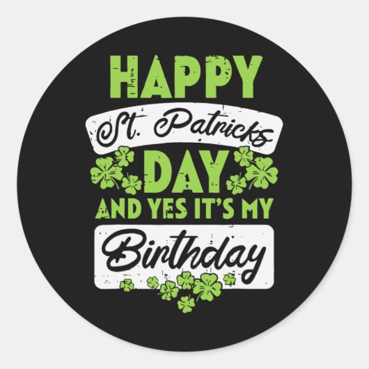 ハッピーSt patricks dayとYesそのマイ誕生日 ラウンドシール (正面)