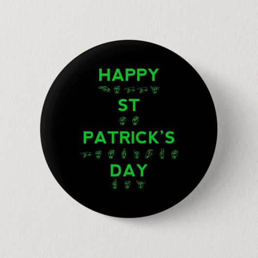 ハッピーSt patricks dayろうプライド手話ASL 缶バッジ (正面)