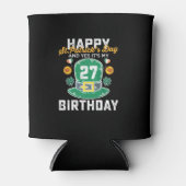 ハッピーSt patricks dayアンドYesイッツマイ27誕生日 缶クーラー (正面)