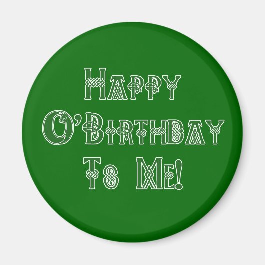 ハッピーSt patricks day誕生日トゥ・ミー マグネット (正面)