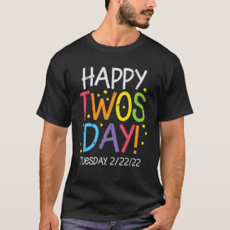 ハッピーTwosday火曜日2/22/22トゥーズデイ2022ティーシュ Tシャツ