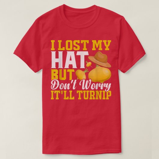 ハッ失ったがカブおもしろい農業農家路 Tシャツ (デザイン正面)