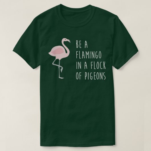 ハトおもしろいギフトの群れのフラミンゴになる Tシャツ (デザイン正面)